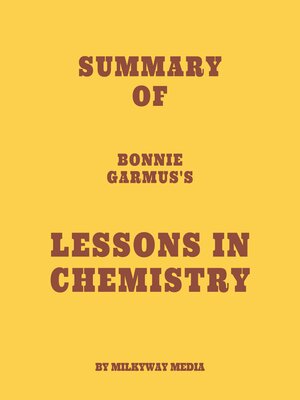 cover image of Summary of Bonnie Garmus's Lessons in Chemistry